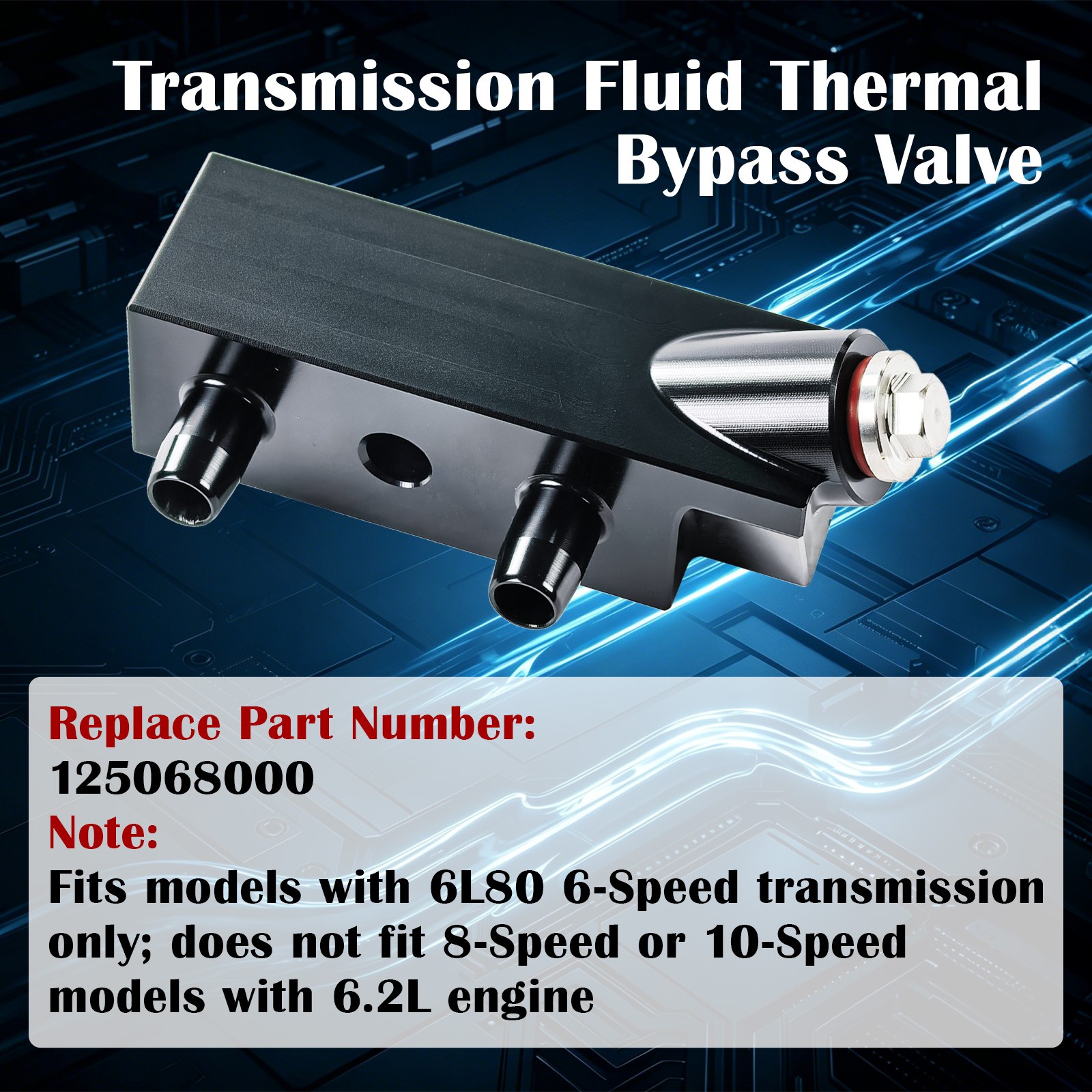 125068000 Cooler Flow Control Valve For Silverado Sierra Tahoe Yukon Escalade