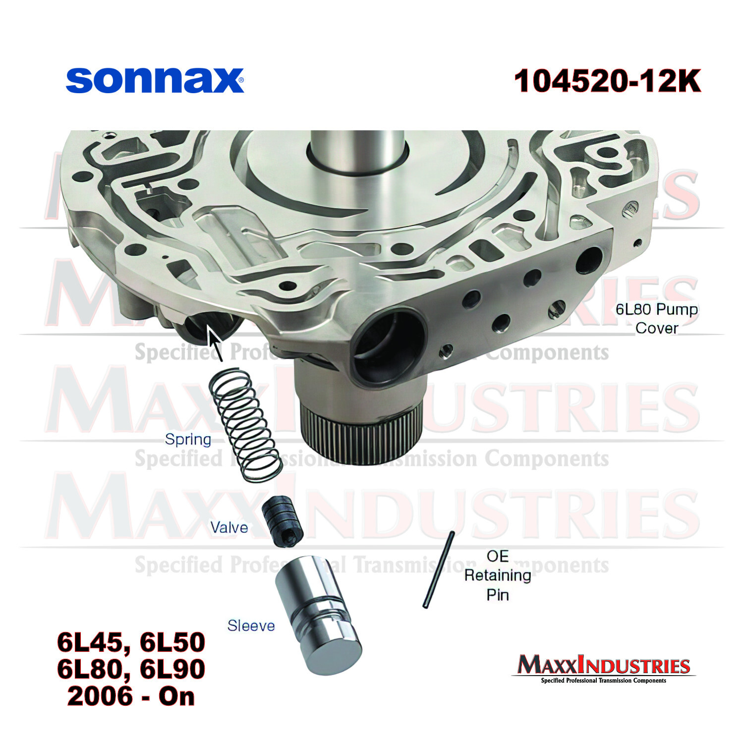 Sonnax 104520-12K 6L45, 6L50, 6L80, 6L90 Transmission Pump Boost Valve Kit
