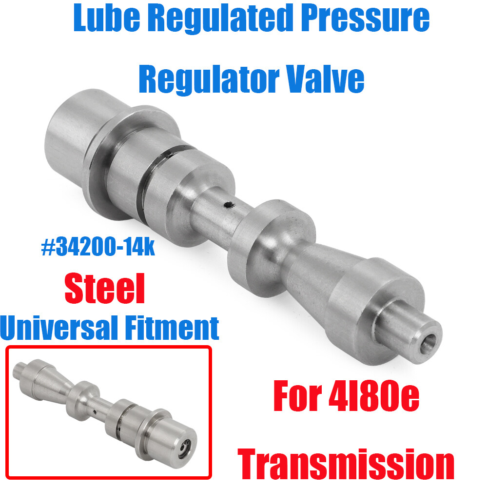 For 4l80e Transmission Lube Regulated Pressure Regulator Valve Steel #34200-14k