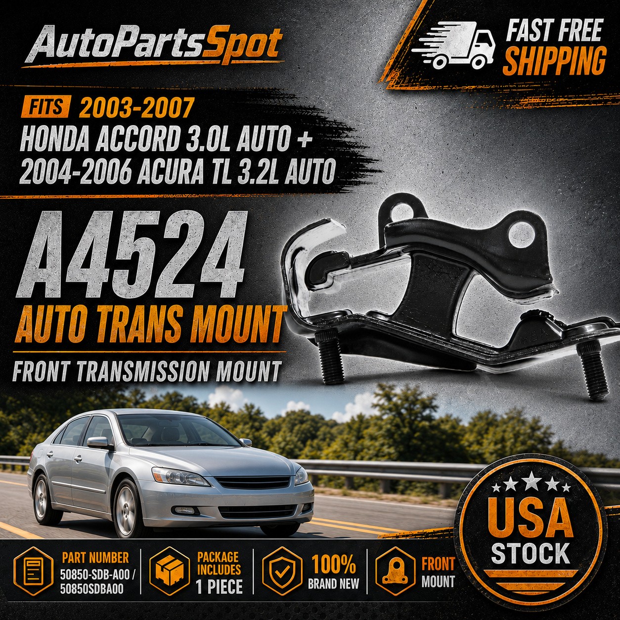 A4524 Auto Trans Mount, Front Fit 03-07 Honda Accord Acura TL 3.0L New