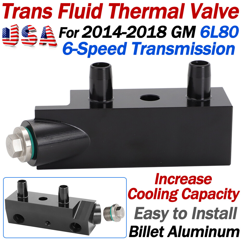 For 2014-2018 GM Chevy Silverado/Sierra 6L80 Trans Fluid Thermal Valve 125068000