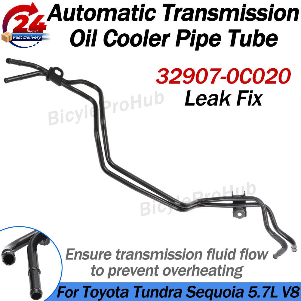 FOR TOYOTA TUNDRA SEQUOIA 5.7L AUTOMATIC TRANS OIL COOLER PIPE TUBE 32907-0C020