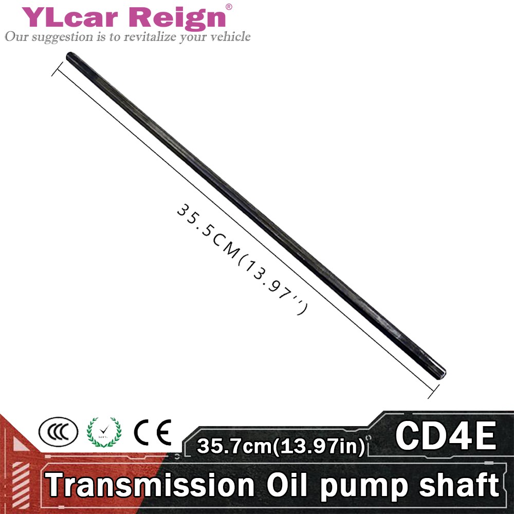 CD4E Auto Transmission 35.7cm(13.97in) Oil pump shaft for FORD Mondeo Escape