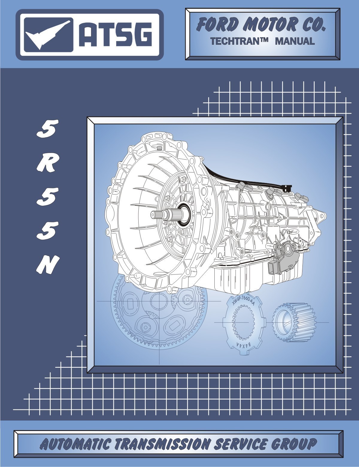 Fits Ford 5R55N Transmission ATSG Rebuild Instruction Service Tech Manual