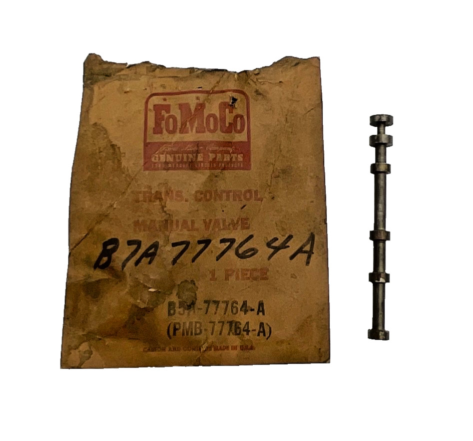 NOS FoMoCo Transmission Manual Valve B7A-77764-A Ford Lincoln Mercury