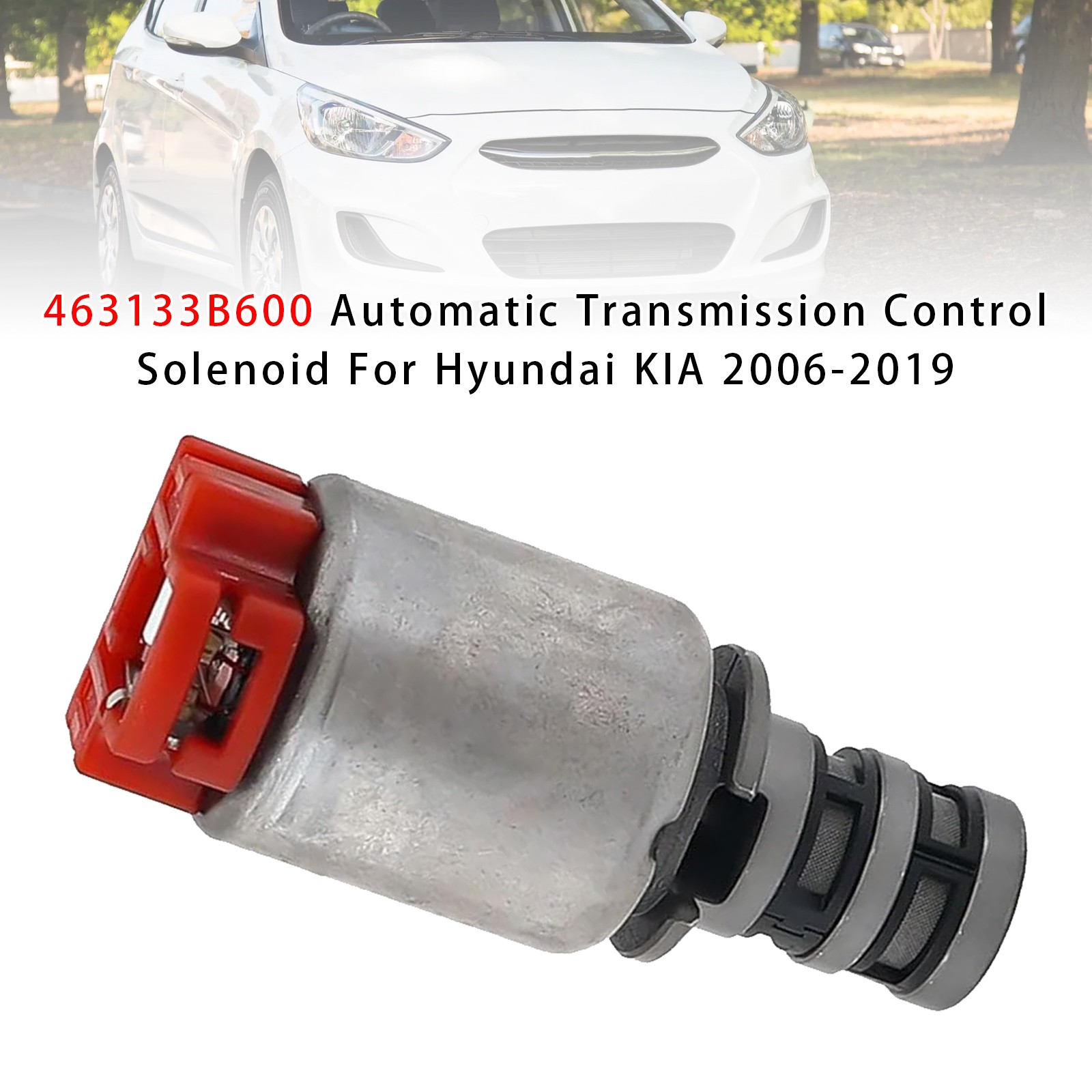 463133B600 Automatic Transmission Control Solenoid For Hyundai KIA 2006-2019