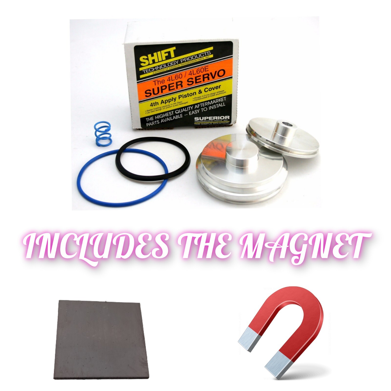 . K034 4L60e Servo 4th Apply Piston Billet Super Servo + The Magnet !