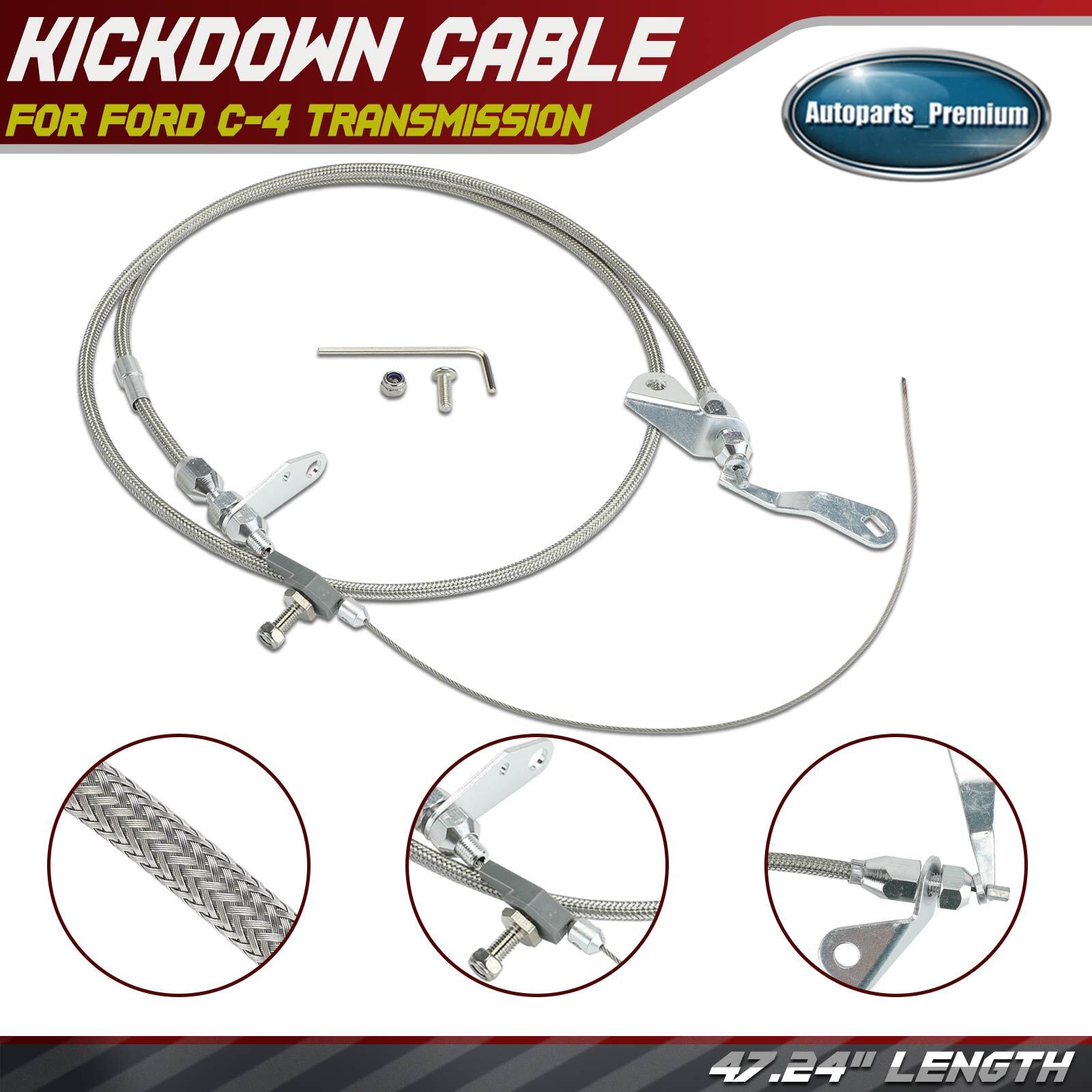 47.24 In Braided Stainless Steel Transmission Kickdown Cable for Ford C-4 Trans.