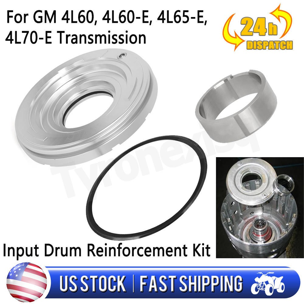 4L60 4L60E 4L65E 4L70E Transmission Input Drum Reinforcement Kit # 77733-51KA
